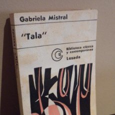Livros em segunda mão: ”TALA”. GABRIELA MISTRAL. LOSADA, ED. (( BOLS2. Lote 30642172